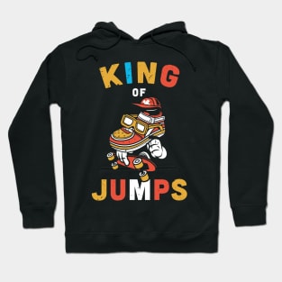 King of Jumps, Skateboarder Gift Idea / skateboard lover Present Hoodie